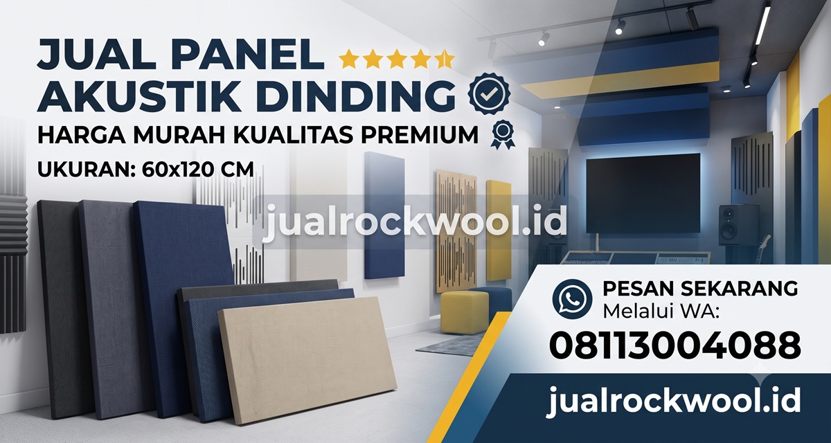 Jual Panel Akustik Dinding Harga Murah Kualitas Premium 60x120